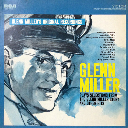 Glenn Miller - Glenn Miller Plays Selections From "The Glenn Miller Story" And Other Hits - RCA Victor - LSP-1192(e) - LP, Album, RE 2288358961