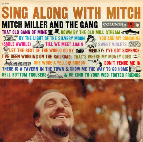 Mitch Miller And The Gang - Sing Along With Mitch - Columbia - CL 1160 - LP, Album 2268935089