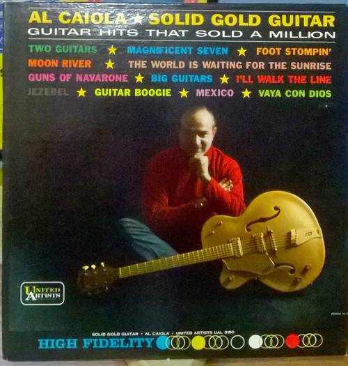 Al Caiola - Solid Gold Guitar - United Artists Records - UAL 3180 - LP, Comp, Mono 2249468284