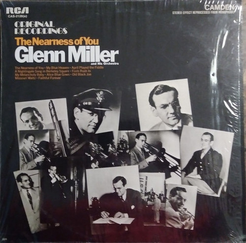 Glenn Miller And His Orchestra - The Nearness Of You - RCA Camden, RCA Camden - CAS-2128(e), CAS 2128(e) - LP, Album 2350814647