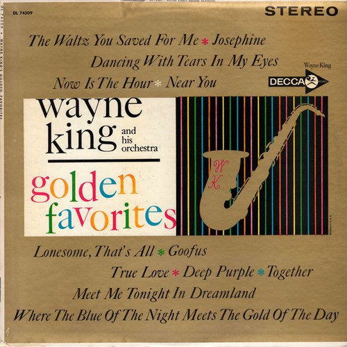 Wayne King And His Orchestra - Wayne King's Golden Favorites - Decca - DL 74309 - LP, Comp, RE, Pin 2354797999