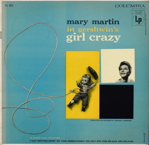 Mary Martin - Mary Martin In Gershwin's Girl Crazy - Columbia - CL 822 - LP, Album, Mono 2263439755