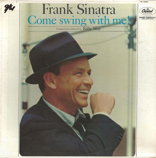 Frank Sinatra - Come Swing With Me! - Capitol Records, Capitol Records - W-1594, W 1594 - LP, Album, Mono, Scr 2350695313