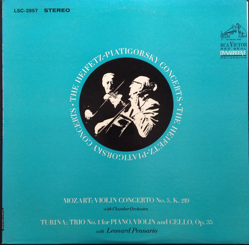 Wolfgang Amadeus Mozart, Joaquín Turina, Jascha Heifetz, Gregor Piatigorsky, Leonard Pennario - Violin Concerto No. 5, K. 219 · Trio No. 1 For Piano, Violin And Cello, Op. 35 - RCA Victor Red Seal - LSC-2957 - LP 2294498980