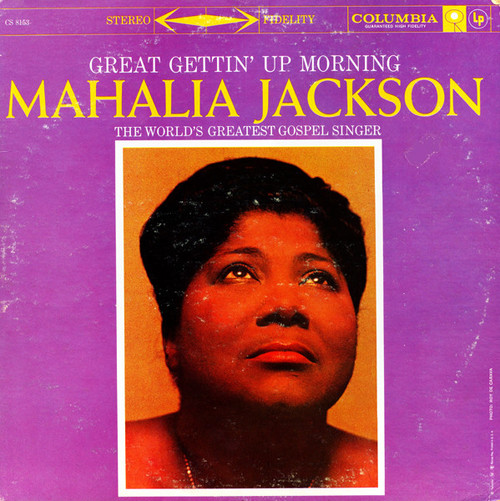 Mahalia Jackson - Great Gettin' Up Morning - Columbia - CS 8153 - LP, Album 2244388819