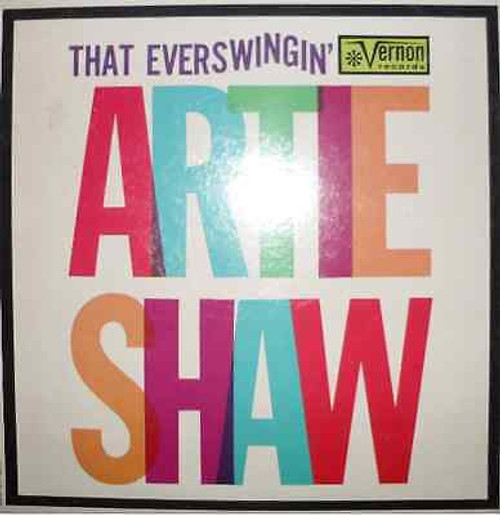 Artie Shaw - That Everswingin' - Vernon Records - VM 503 - LP, Mono 2249259730