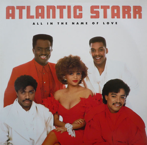 Atlantic Starr - All In The Name Of Love - Warner Bros. Records, Warner Bros. Records - 9 25560-1, 1-25560 - LP, Album 2244143713