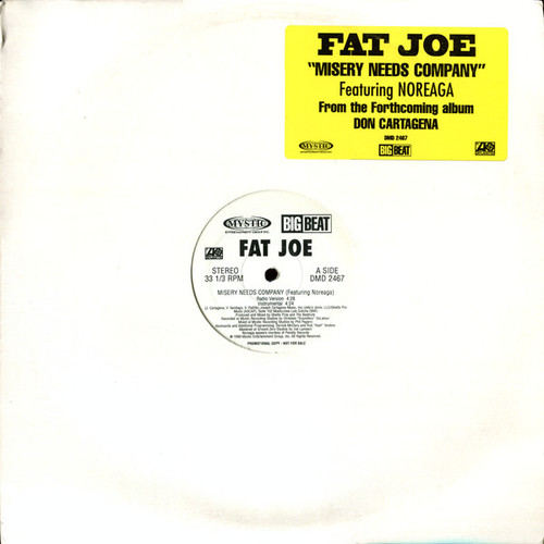 Fat Joe - Misery Needs Company - Atlantic, Big Beat, Mystic Entertainment Group, Inc. - DMD 2467 - 12", Promo 2316461992