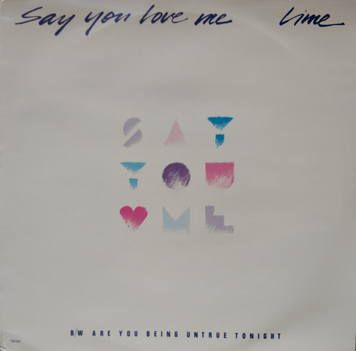 Lime (2) - Say You Love Me - TSR Records - TSR847 - 12" 2271527038