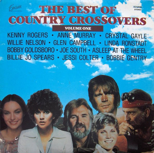 Various - The Best Of Country Crossovers - Volume One - Excelsior - XLP-88000 - LP, Album, Comp 2268909541