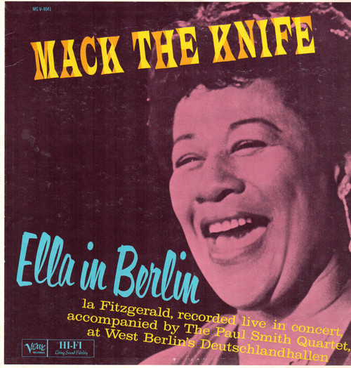 Ella Fitzgerald - Mack The Knife - Ella In Berlin - Verve Records, Verve Records, Verve Records - MG V-4041, MGV 4041, MGV-4041 - LP, Album, Mono 2390423083