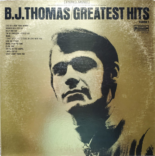 B.J. Thomas - Greatest Hits Volume 1 - Scepter Records - SPS 578 - LP, Comp, Gat 2249606455