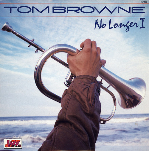 Tom Browne - No Longer I - Malaco Jazz, Malaco Jazz - MJ1500, MJ 1500 - LP, Album 2304805822