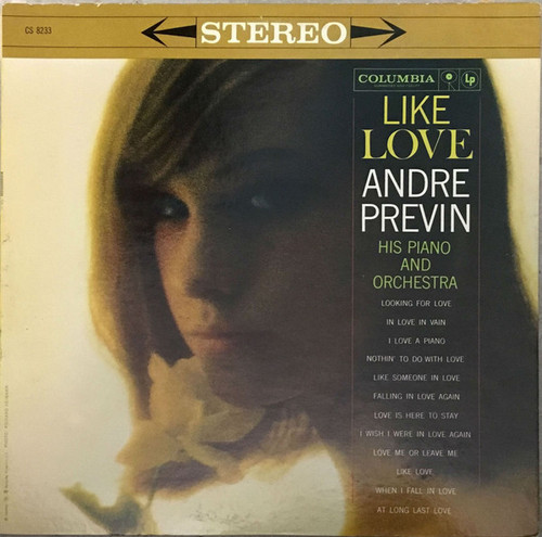 André Previn - Like Love - Columbia - CS 8233 - LP, Album 2261076532