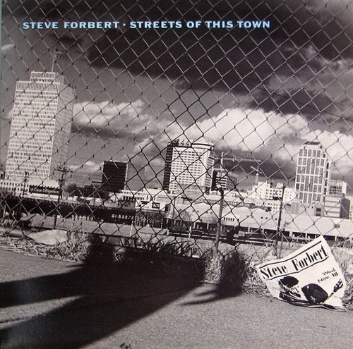 Steve Forbert - Streets Of This Town - Geffen Records - GHS 24194 - LP, Album, SRC 2249436100