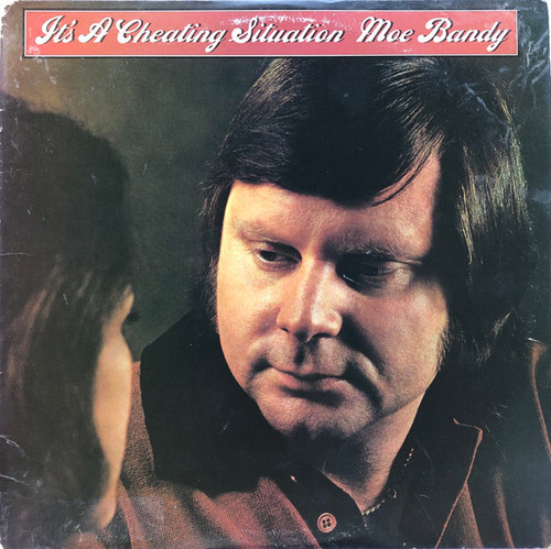 Moe Bandy - It's A Cheating Situation - Columbia, Columbia - KC 35779, 35779 - LP, Album, Ter 2268879466