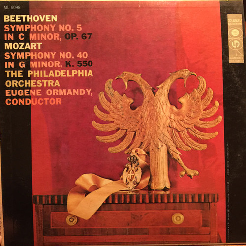 Ludwig van Beethoven / Wolfgang Amadeus Mozart - Eugene Ormandy, The Philadelphia Orchestra - Symphony No. 5 In C Minor, OP 57 / Symphony No. 40 In G Minor, K. 550 - Columbia Masterworks - ML 5098 - LP, Comp, Mono 2383391290