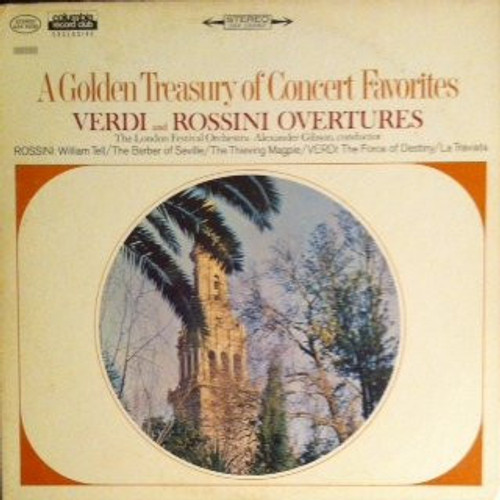 Alexander Gibson, The London Festival Orchestra, Giuseppe Verdi, Gioacchino Rossini - A Golden Treasury Of Concert Favorites - Columbia Record Club - S2S 5030 - 2xLP 2294583178