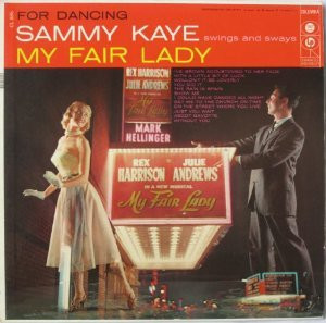 Sammy Kaye - For Dancing Sammy Kaye Swings And Sways "My Fair Lady" - Columbia - CL 885 - LP 2367620599
