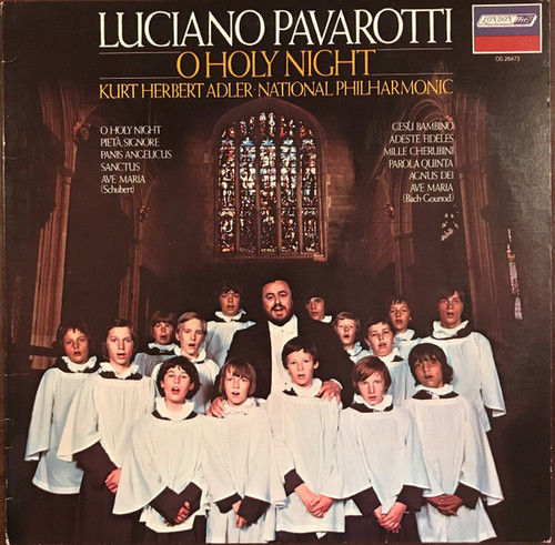 Luciano Pavarotti, National Philharmonic Orchestra, Kurt Herbert Adler - O Holy Night - London Records - OS 26473 - LP, Album, RE 2280112081