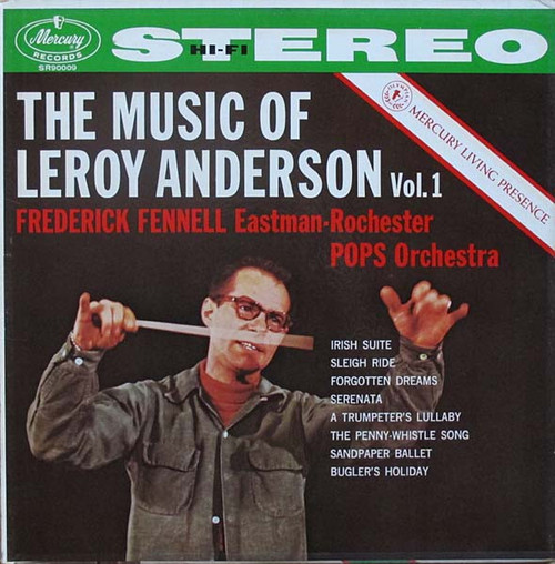 Leroy Anderson, Frederick Fennell, Eastman-Rochester Orchestra - The Music Of Leroy Anderson Vol. 1 - Mercury Living Presence, Mercury - SR90009 - LP 2469188411