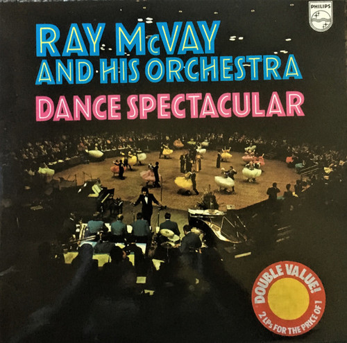 Ray McVay & His Orchestra - Dance Spectacular - Philips - 6641 129 - 2xLP, Album, Gat 2418030416