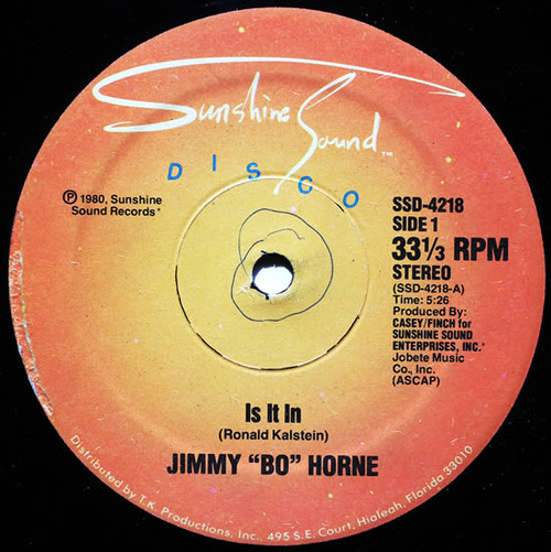 Jimmy "Bo" Horne - Is It In / I Wanna Go Home With You - Sunshine Sound Disco - SSD-4218 - 12" 2459260454