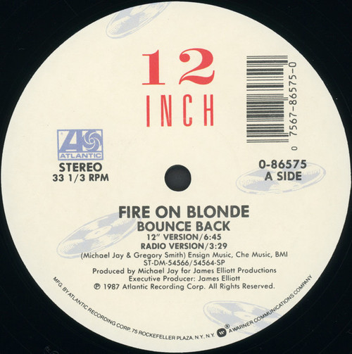 Fire On Blonde - Bounce Back - Atlantic - 0-86575 - 12" 2426360072