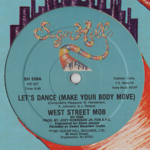 West Street Mob - Let's Dance (Make Your Body Move) - Sugar Hill Records - SH 559 - 12" 2480159528
