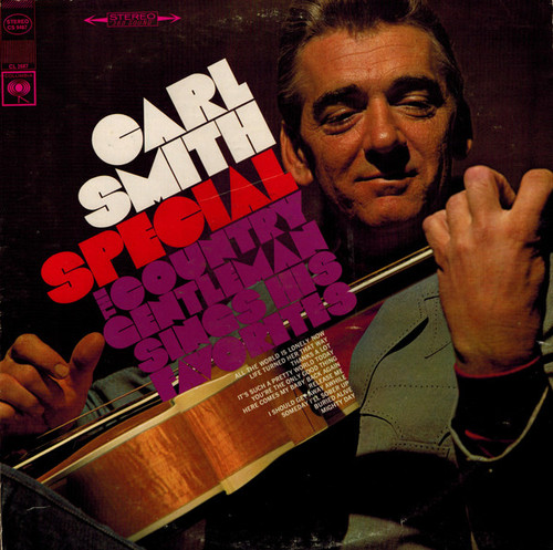 Carl Smith (3) - The Carl Smith Special (The Country Gentleman Sings His Favorites) - Columbia - CS 9487 - LP 2475703094