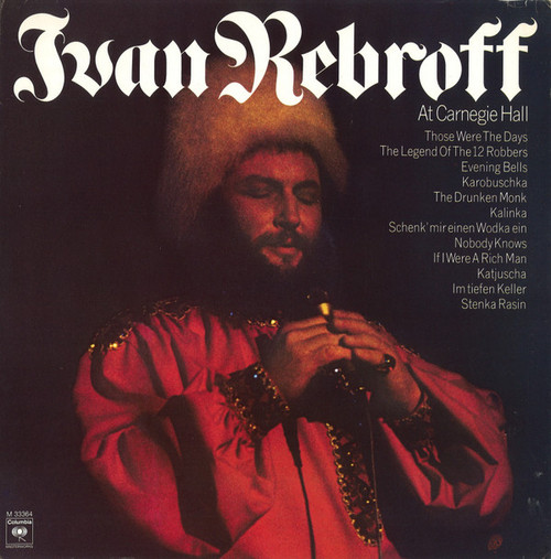 Ivan Rebroff - At Carnegie Hall - Columbia Masterworks - M 33364 - LP, Album 2480264522