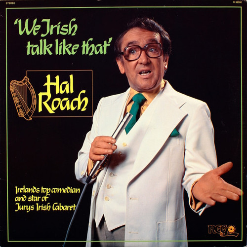 Hal Roach - We Irish Talk Like That - Rego Irish Records, Rego Irish Records - R-36,000, R 36000 - LP, Album 2500506959