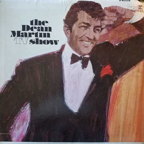 Dean Martin - The Dean Martin TV Show - Reprise Records, Reprise Records, Reprise Records - R-6233, R 6233, 6233 - LP, Album, Mono, Pit 2472861710