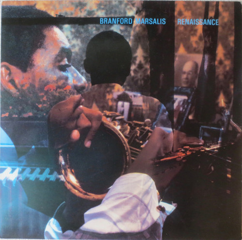 Branford Marsalis - Renaissance - Columbia - FC 40711, C 40711, AL 40711 - LP, Album 2427882026