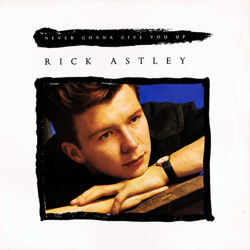 Rick Astley - Never Gonna Give You Up - RCA Victor - 6784-1-RD - 12" 2475186380