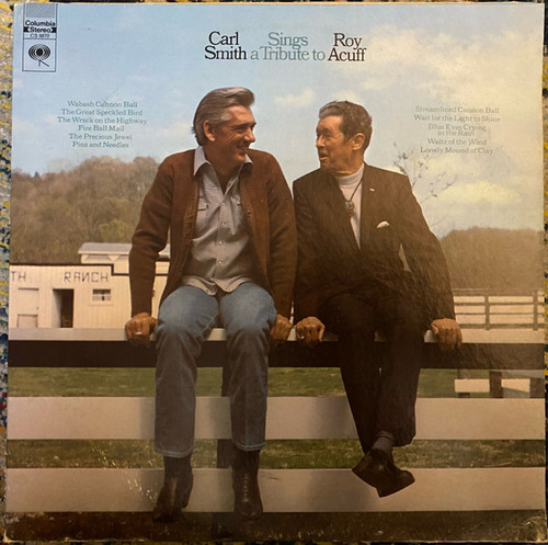 Carl Smith (3) - Carl Smith Sings A Tribute To Roy Acuff - Columbia - CS 9870 - LP, Album, Ter 2475793784