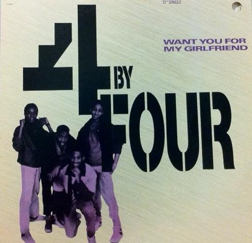 4 By Four - Want You For My Girlfriend - Capitol Records - V-15285 - 12" 2494961003