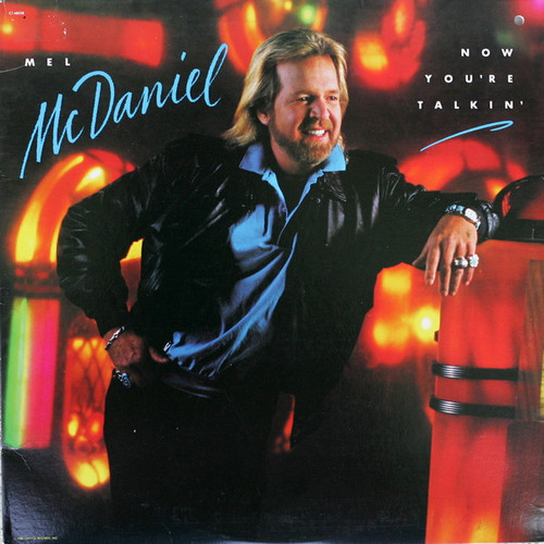 Mel McDaniel - Now You're Talkin' - Capitol Records - C1-48058 - LP, Album 2483021867