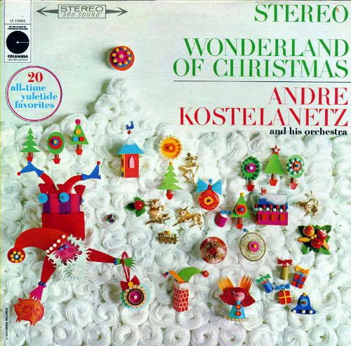 Andr√© Kostelanetz And His Orchestra - Wonderland Of Christmas - Columbia Limited Edition - LE 10086 - LP, RE 2470255145