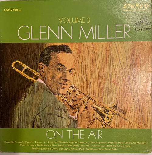 Glenn Miller - On The Air Volume 3 - RCA Victor - LSP-2769 (e) - LP 2462462030