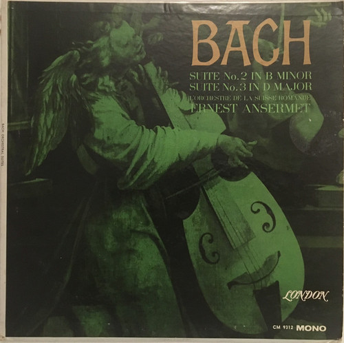 Johann Sebastian Bach, Ernest Ansermet, L'Orchestre De La Suisse Romande - Suites No.2&3 - London Records - CM 9312 - LP, Mono 2489944220