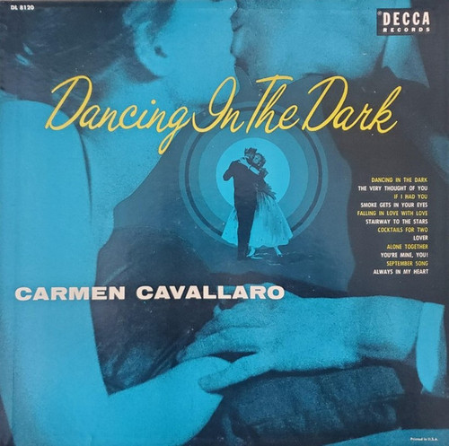 Carmen Cavallaro - Dancing In The Dark - Decca - DL 8120 - LP, Mono 2452914419
