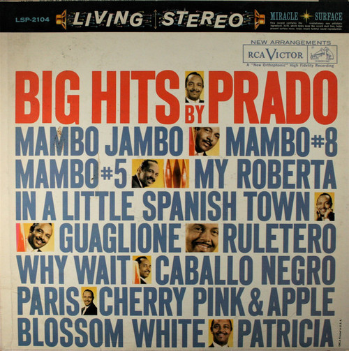 Perez Prado And His Orchestra - Big Hits By Prado - RCA Victor, RCA Victor - LSP-2104, LSP 2104 - LP, Album, Roc 2411283020