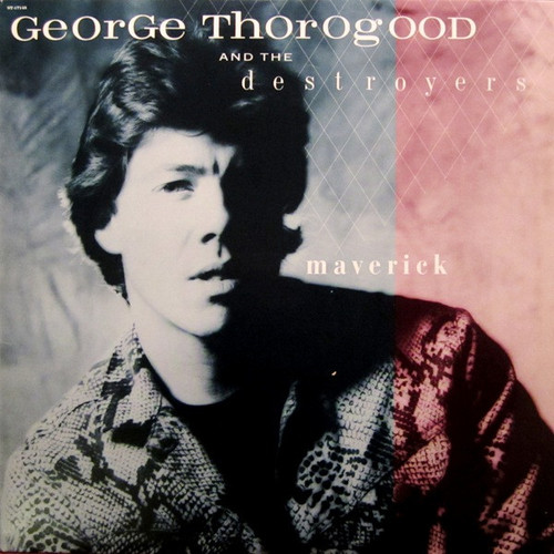 George Thorogood & The Destroyers - Maverick - EMI America - ST-17145 - LP, Album, Jac 2480056382