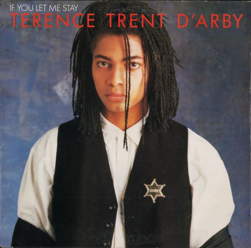 Terence Trent D'Arby - If You Let Me Stay - Columbia - 44 07450 - 12", Single 2427806042