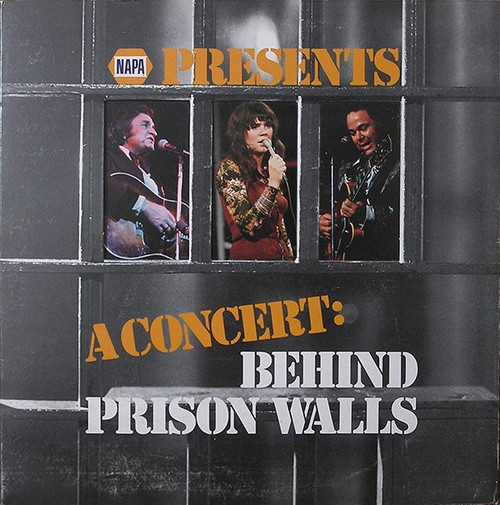 Johnny Cash - Linda Ronstadt - Roy Clark - Napa Presents A Concert: Behind Prison Walls - Pointed Star, Pointed Star - PS 10178, AL 10178 - LP, Album 2408966405