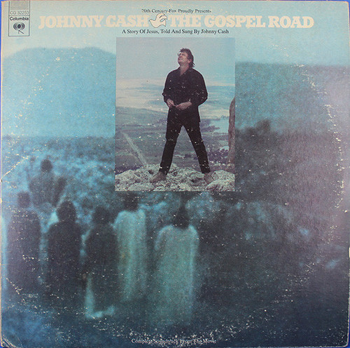 Johnny Cash - The Gospel Road: A Story Of Jesus - Columbia, Columbia, Columbia - KG 32253, C 32254, C 32255 - 2xLP, Album 2494983095