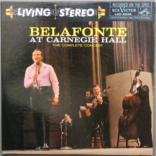 Harry Belafonte - Belafonte At Carnegie Hall: The Complete Concert - RCA Victor, RCA Victor - LSO 6006, LSO-6006 - 2xLP, Album, Ind 2419224881