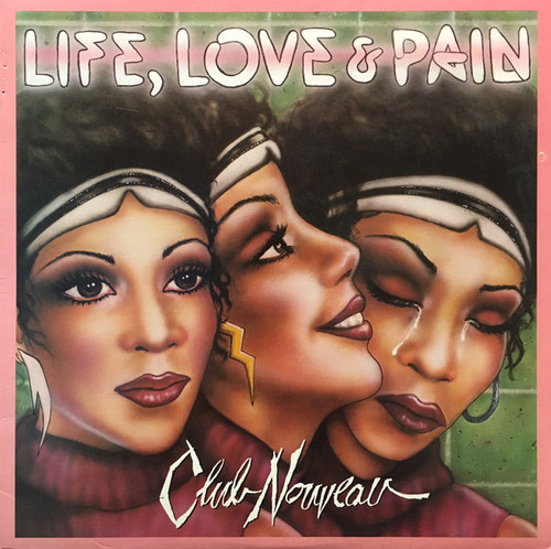 Club Nouveau - Life, Love & Pain - Warner Bros. Records, Warner Bros. Records - 1-25531, 9 25531-1 - LP, Album, All 2396194942