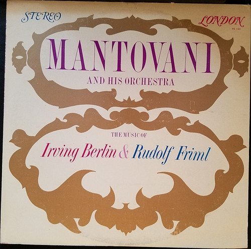 Mantovani And His Orchestra - The Music Of Irving Berlin & Rudolf Friml - London Records - PS 166 - LP 2411932607